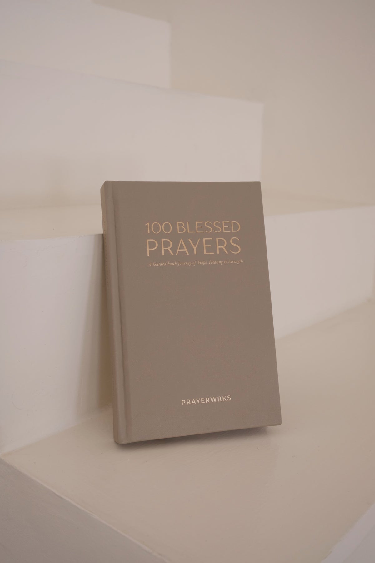 100 BLESSED PRAYERS JOURNAL